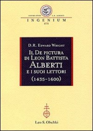 Il De Pictura di Leon Battista Alberti e i Suoi Lettori, 1435-1600