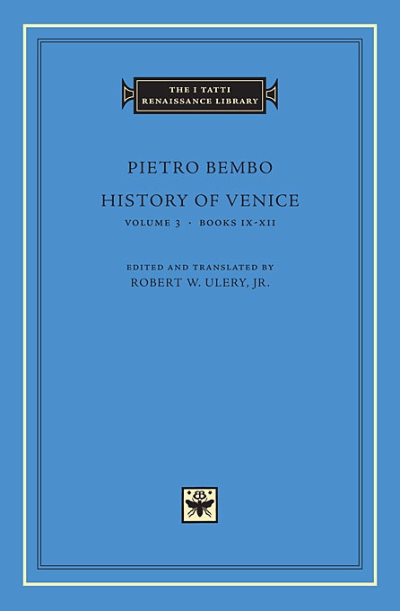 History of Venice, Volume 3: Books IX-XII