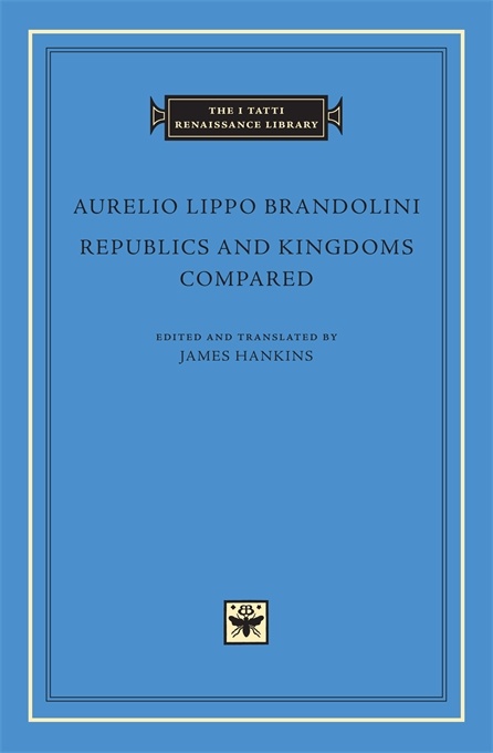 Republics and Kingdoms Compared Republics and Kingdoms Compared