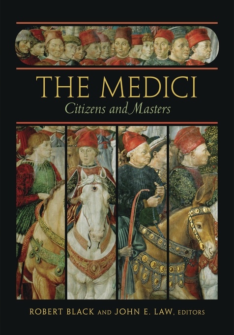 The Medici: Citizens and Masters