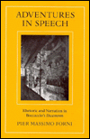 Adventures in Speech: Rhetoric and Narration in Boccaccio's Decameron