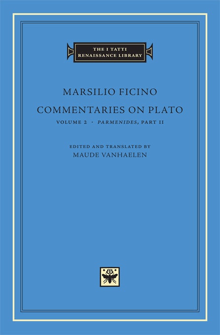 Commentaries on Plato, Volume 2: Parmenides, Part II