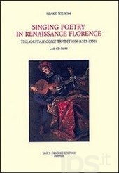 Singing Poetry in Renaissance Florence: The "Cantasi Come" Tradition (1375-1550)