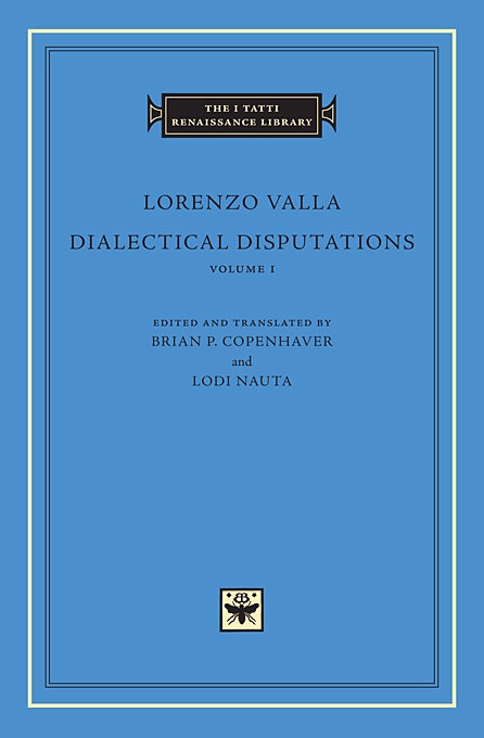 Dialectical Disputations, Volume 1: Book I
