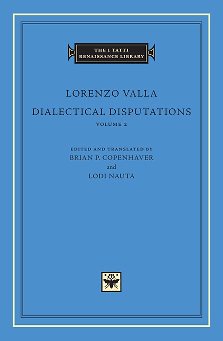 Dialectical Disputations, Volume 2: Books II-III